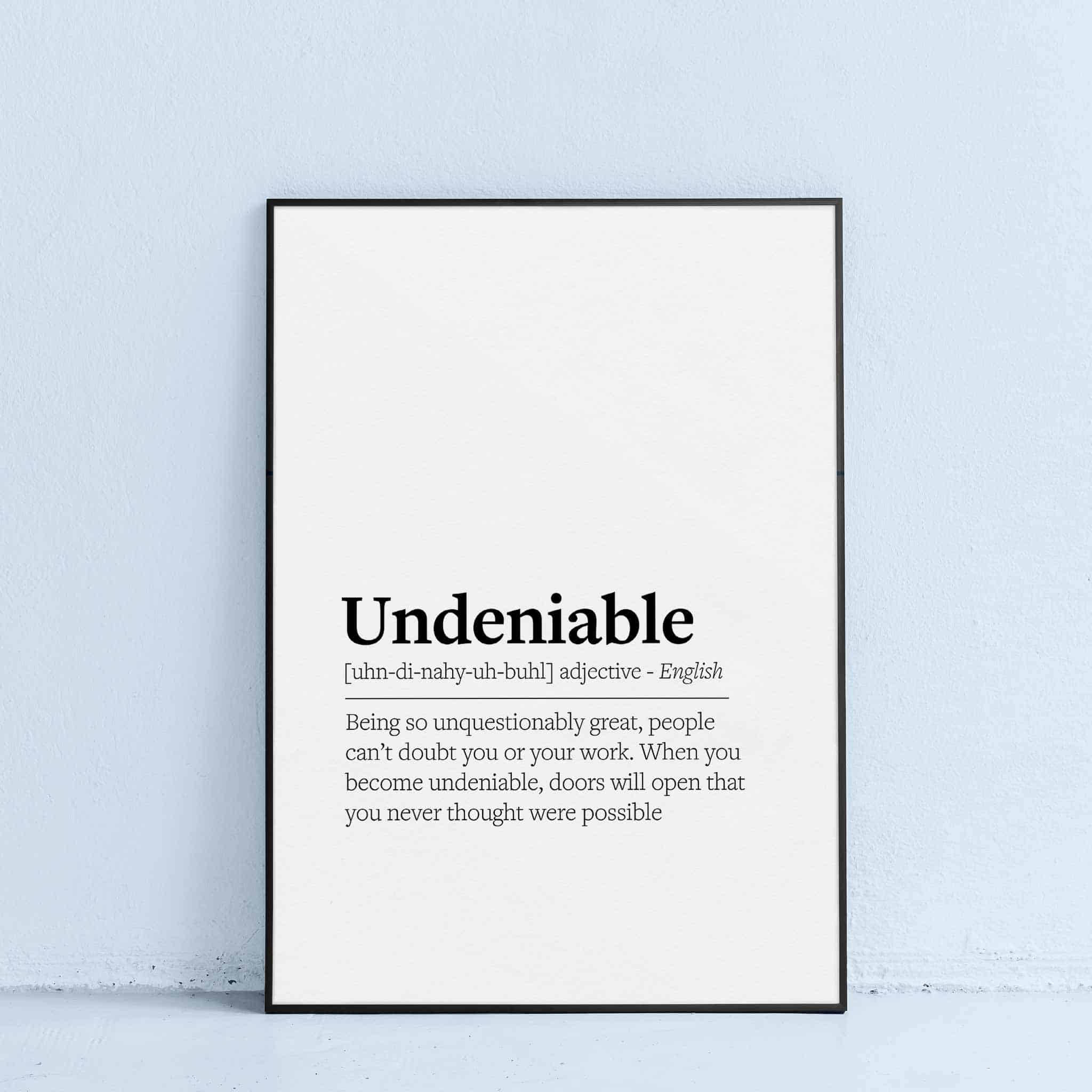 printable undeniable definition wall art