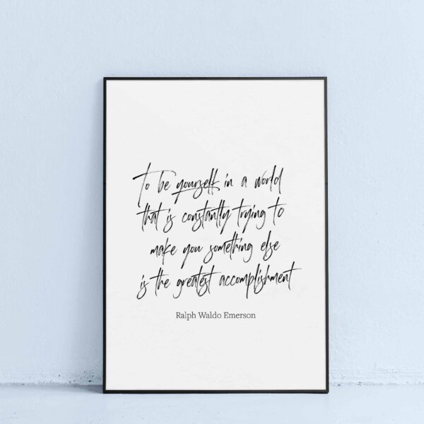 to be yourself in a world quote printable wall art