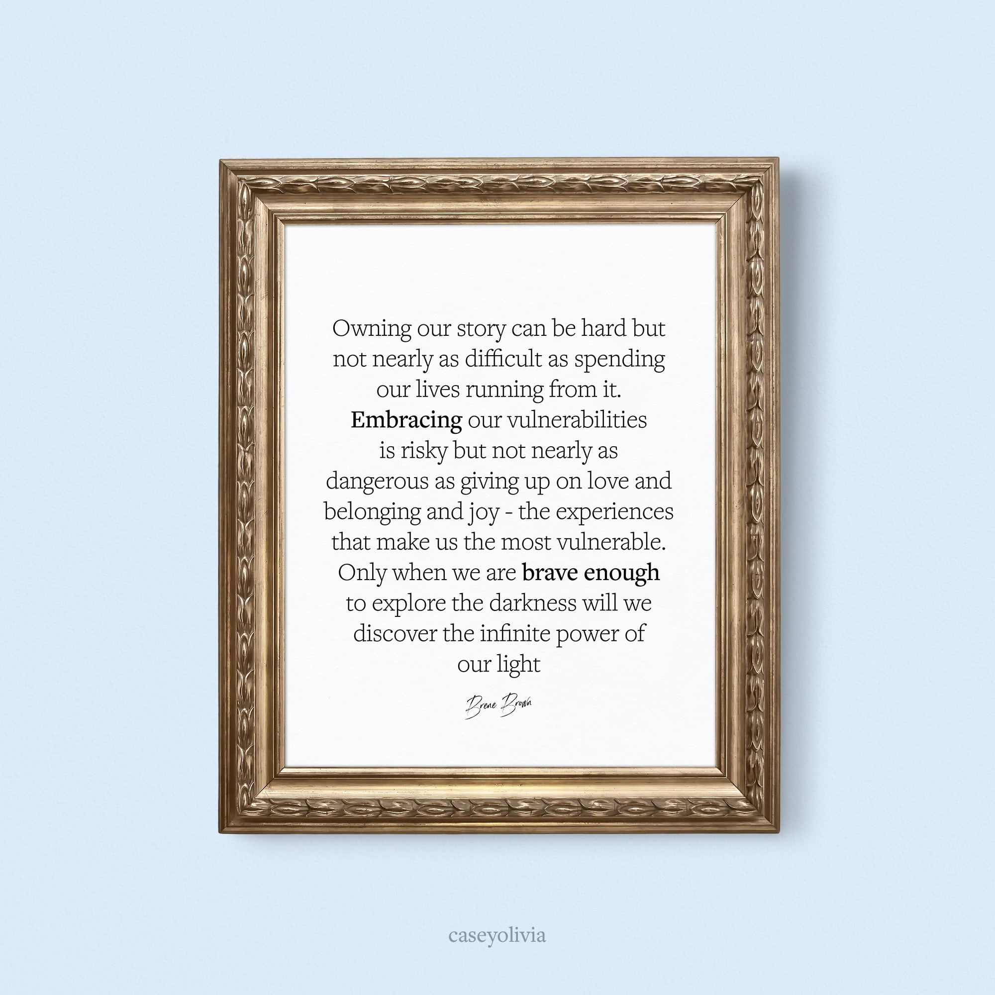 brene brown printable quote framed in a vintage frame