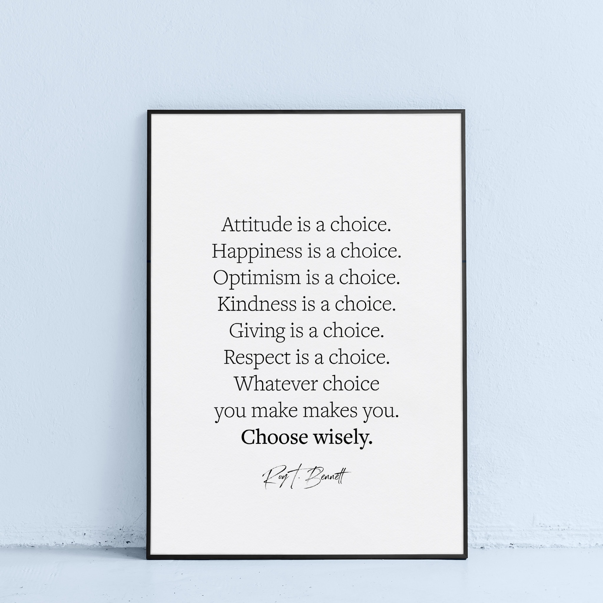attitude is a choice roy t bennett quote poster to print at home
