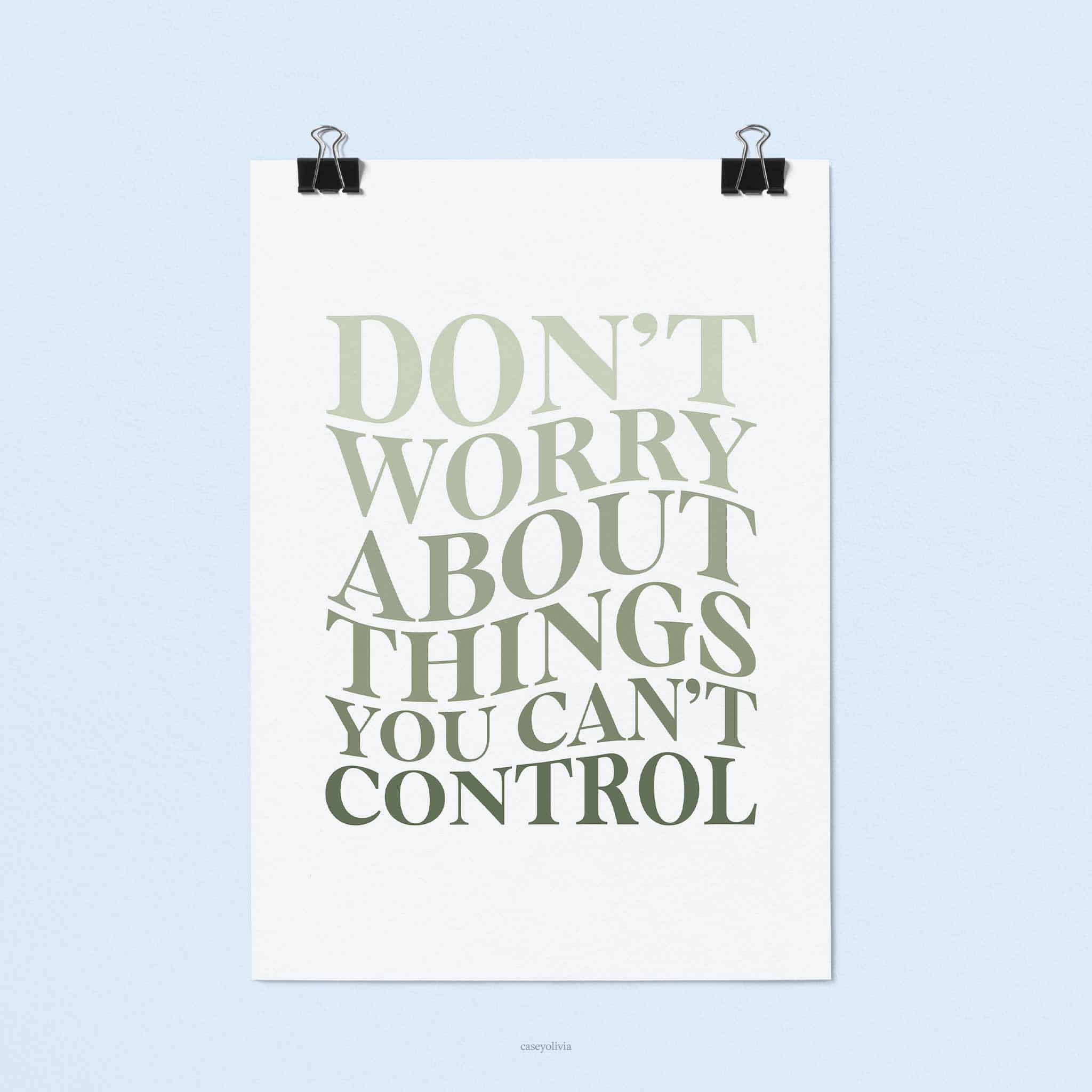 poster at home print of dont worry about things quote