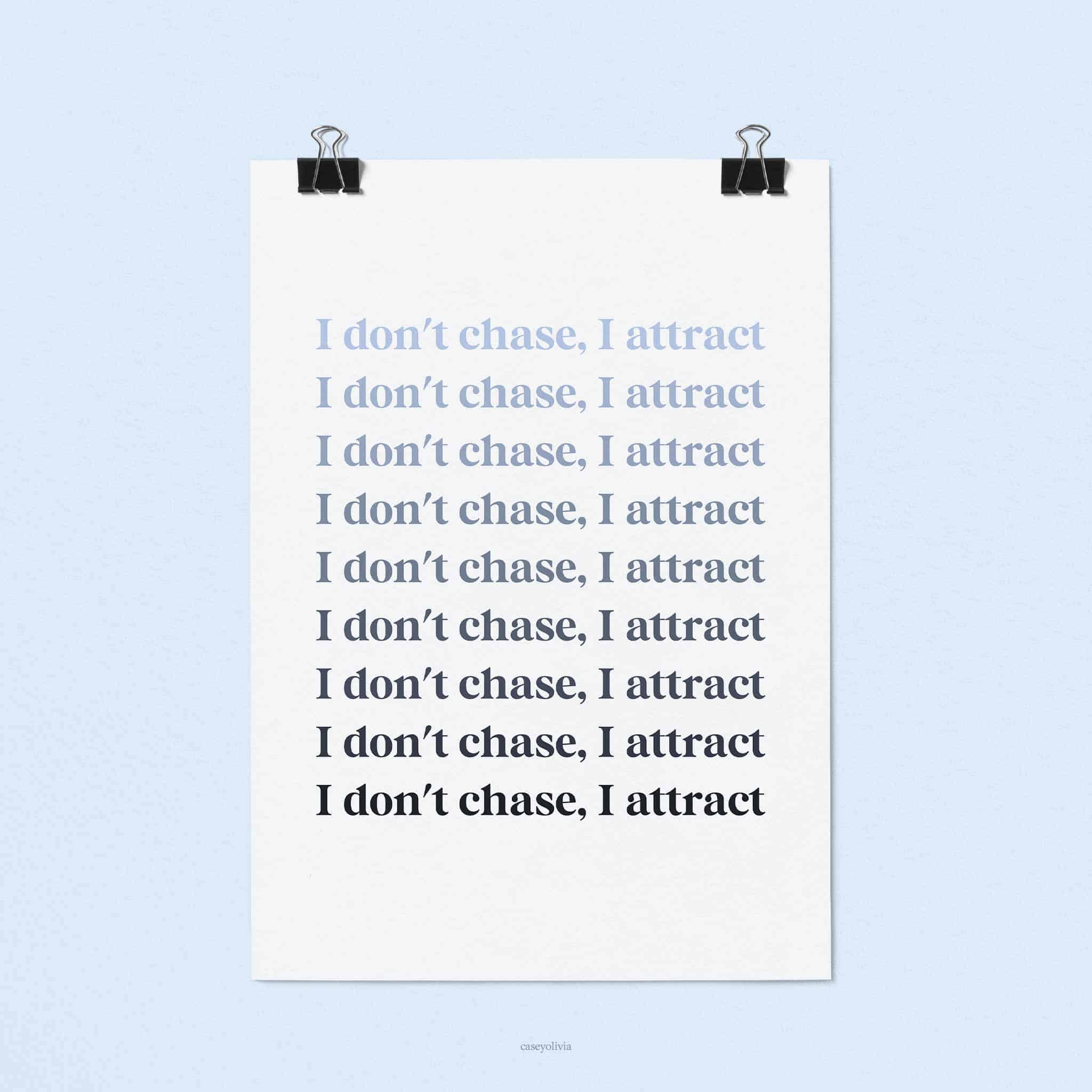 dont chase attract good vibes printable wall art poster