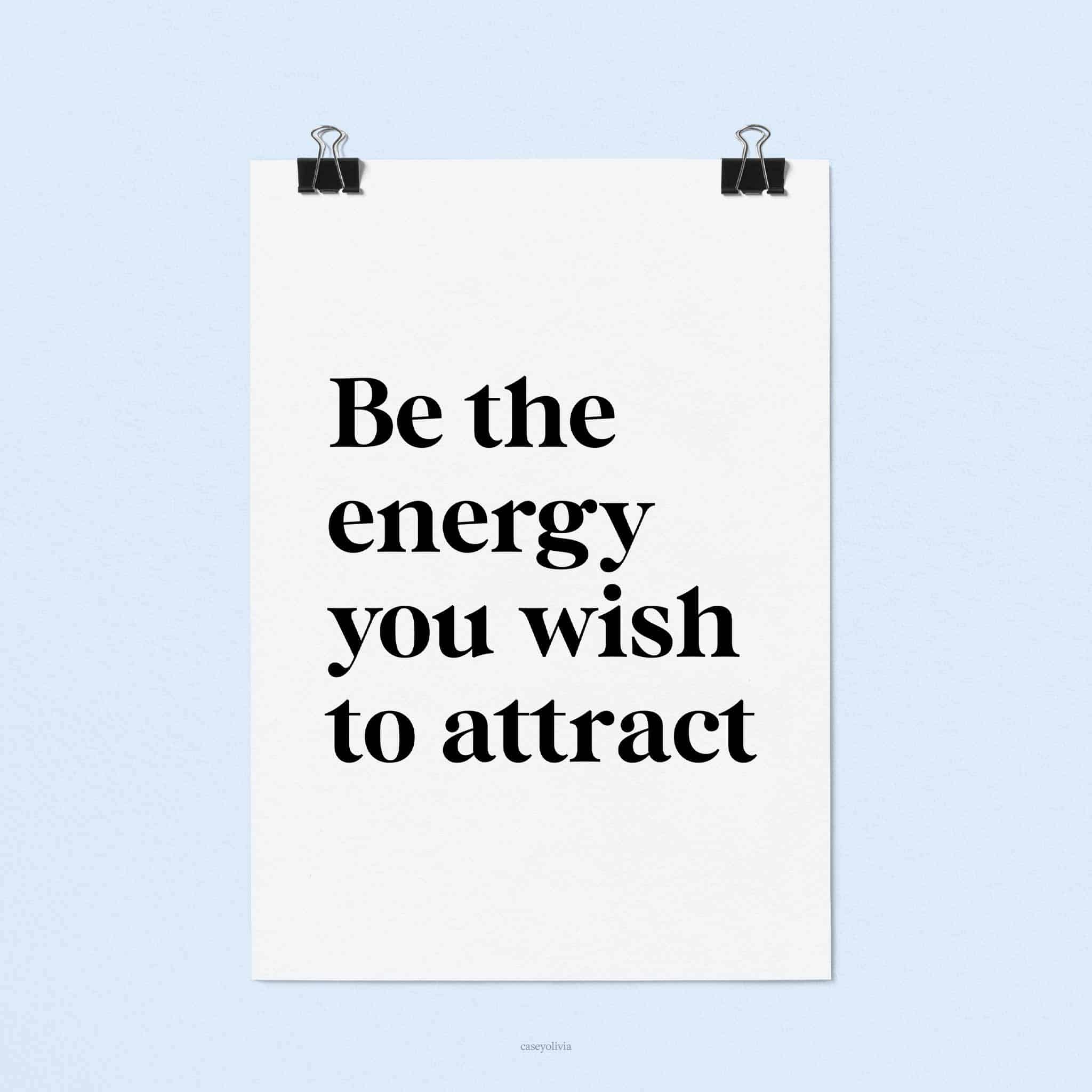 black and white trendy quote about manifesting good energy to print