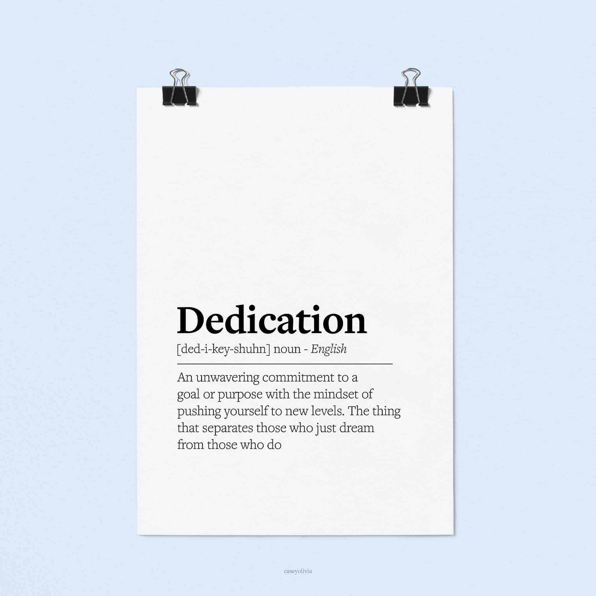 motivational saying with the word dedication to print