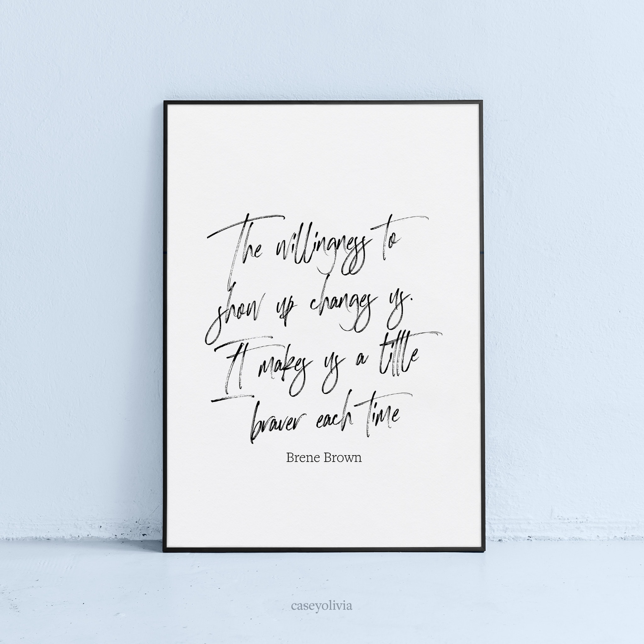 the willingness to show up printable wall art quote