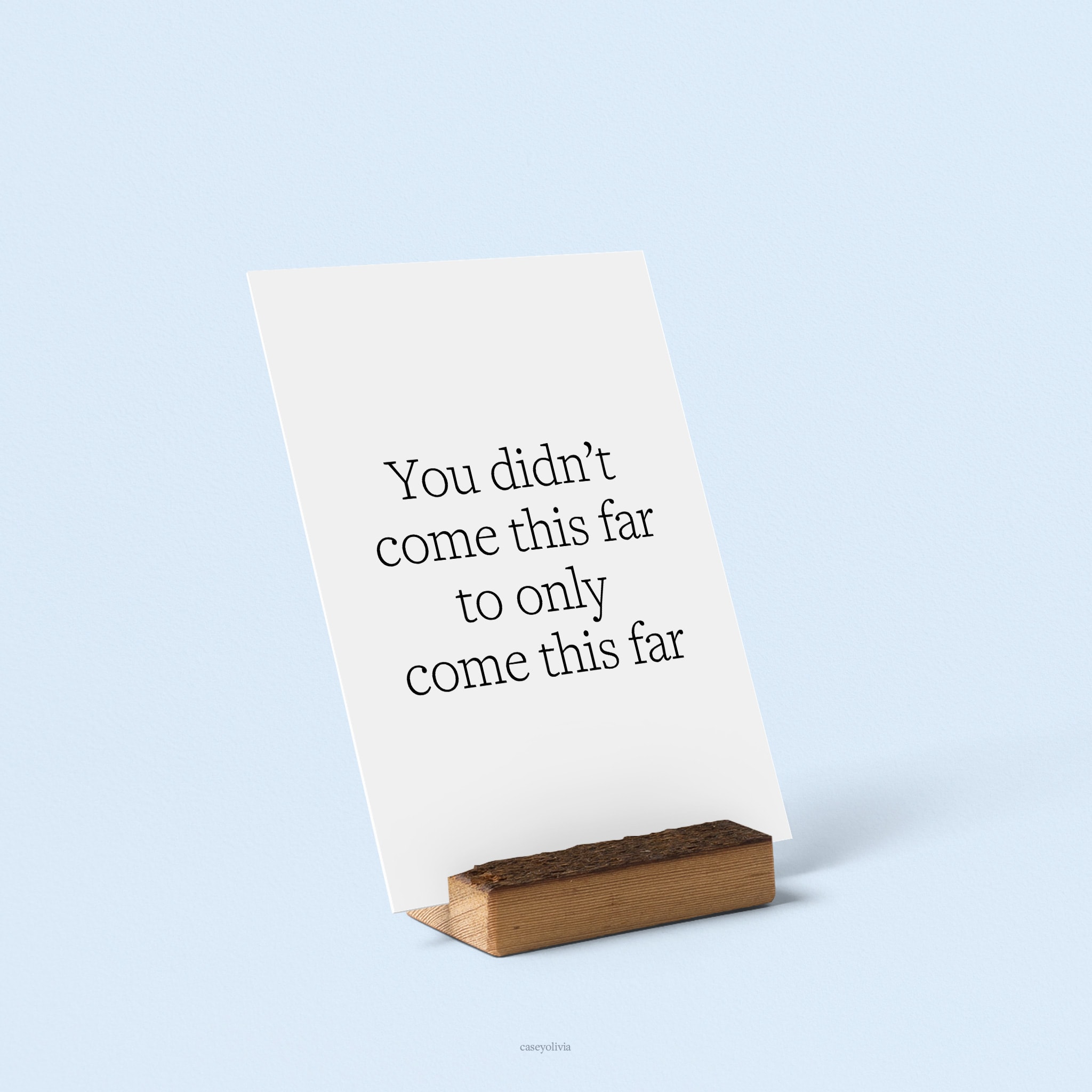 small and minimalist printable wall art with motivational quote to keep going